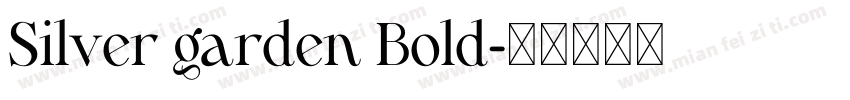 Silver garden Bold字体转换
